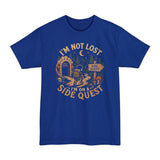 I'm Not Lost, I'm on a Side Quest – Fantasy Graphic T-Shirt