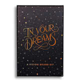 In Your Dreams: A Vision Board Kit